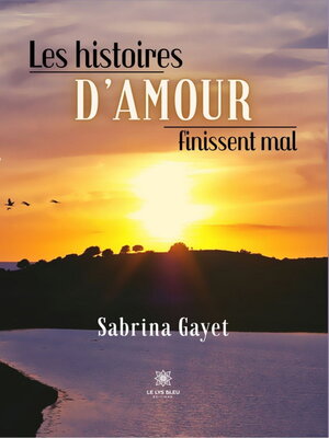 cover image of Les histoires d'amour finissent mal